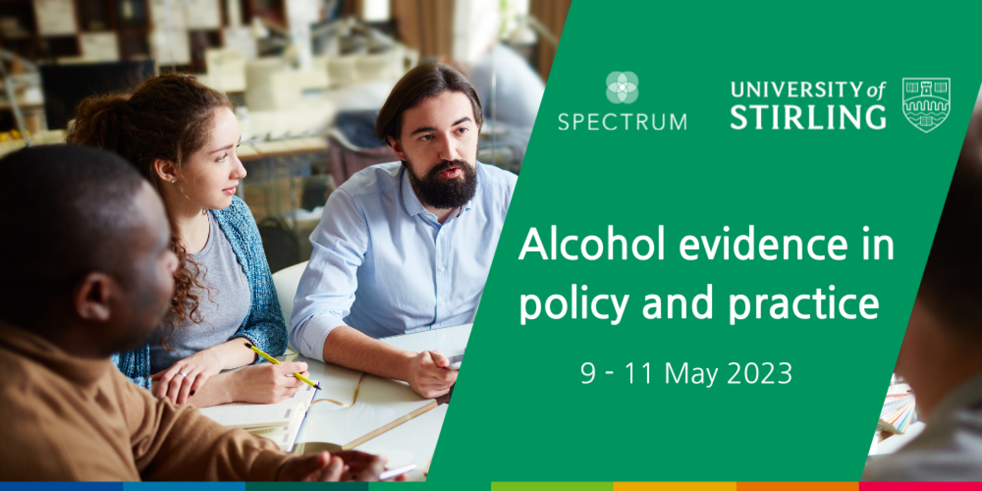 Group of people in discussion with text over top which reads "Alcohol evidence in policy and practice" with SPECTRUM and University of Stirling logos in top right corner